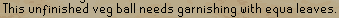 Unfinished bowl Examine